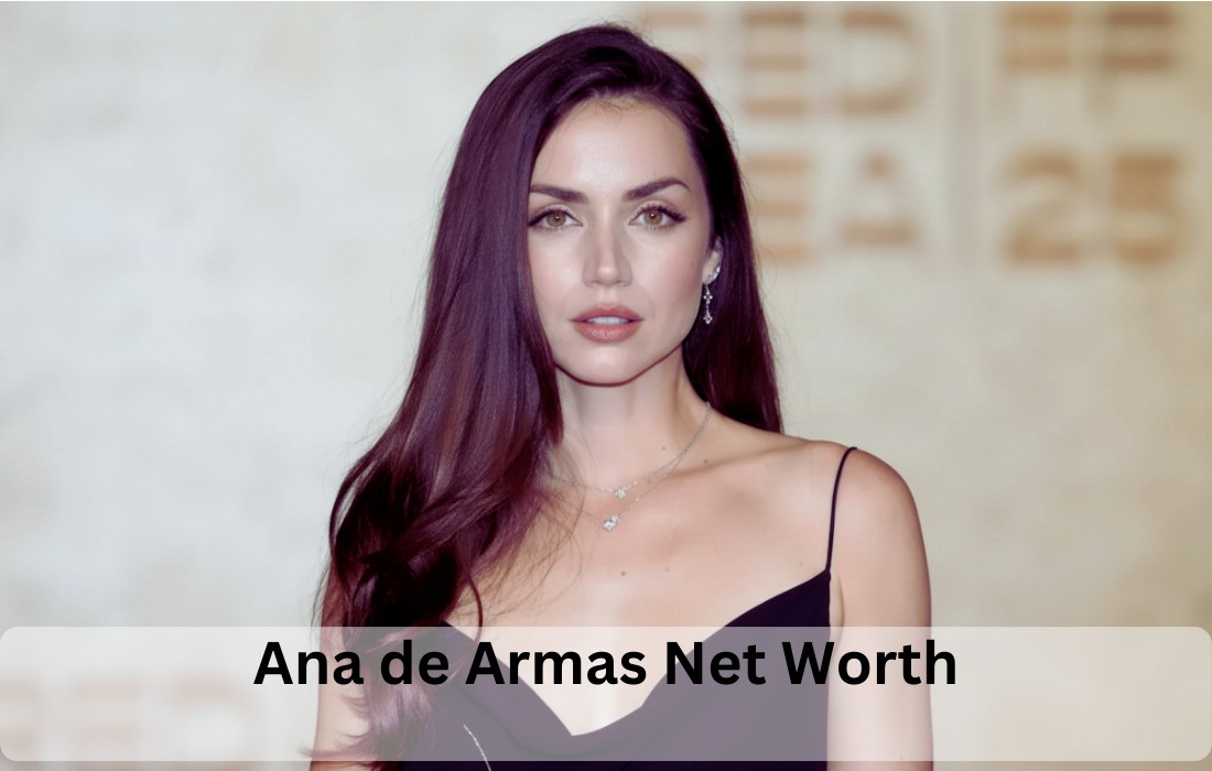 Ana de Armas Net Worth
