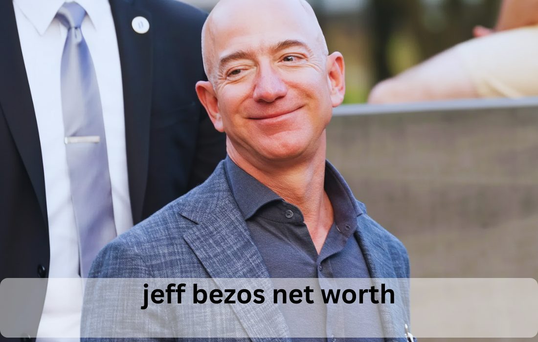 Jeff Bezos Net Worth,