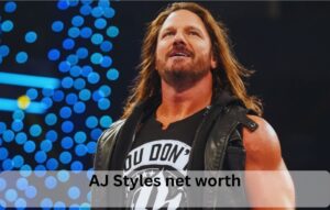 AJ Styles net worth