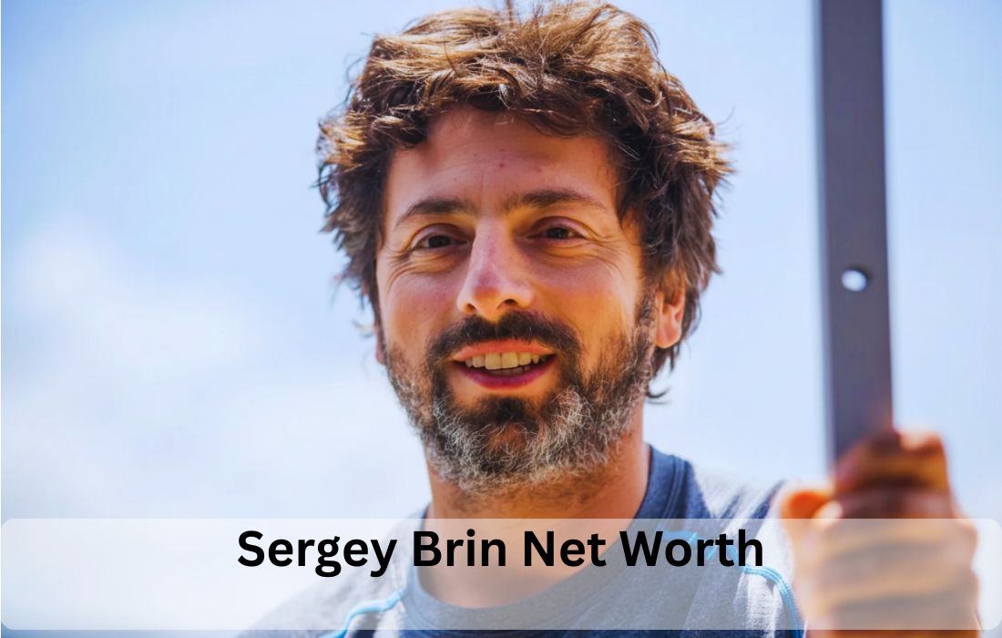 Sergey Brin Net Worth