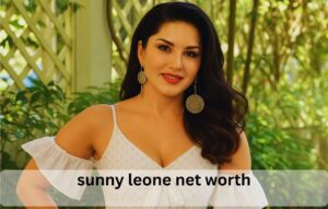 sunny leone net worth